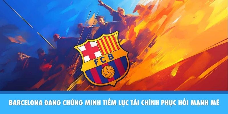 Barca Tiếp Cận Hậu Vệ Piero Hincapie: Bom Tấn Chuyển Nhượng Barcelona đang chứng minh tiềm lực tài chính phục hồi mạnh mẽ